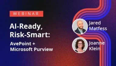 AI-Ready, Risk-Smart: How AvePoint + Microsoft Purview Empower Secure, Agentic AI