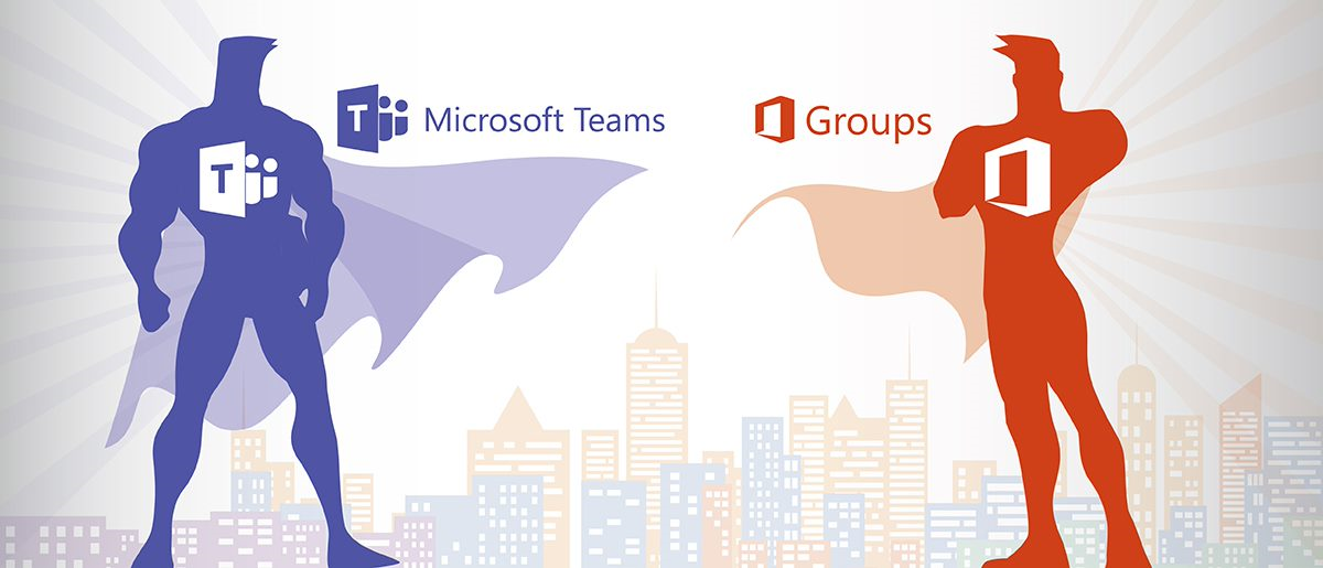 microsoft teams vs office 365 groups